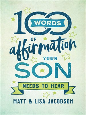 cover image of 100 Words of Affirmation Your Son Needs to Hear